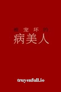Bệnh Mỹ Nhân Bị Sủng Hư - Hồng Diệp Nguyệt Thượng book cover