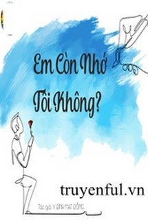Em Còn Nhớ Tôi Không? book cover