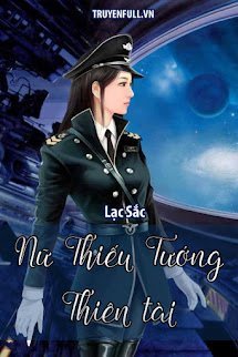 Nữ Thiếu Tướng Thiên Tài book cover