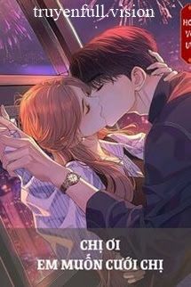 Chị Ơi, Em Muốn Cưới Chị book cover