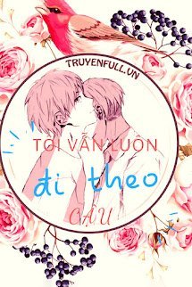 Tôi Vẫn Luôn Đi Theo Cậu book cover