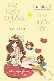 Mẹ Ngốc Nghếch, Con Thiên Tài book cover