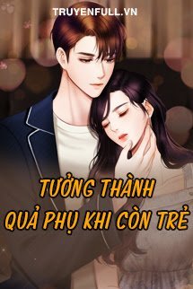 Tưởng Thành Quả Phụ Khi Còn Trẻ book cover