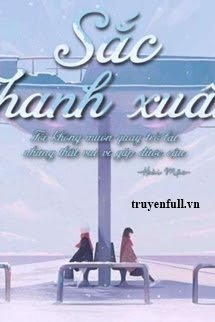 [12 Chòm Sao] Sắc Thanh Xuân book cover