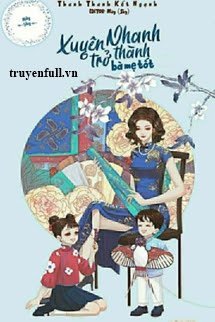 Xuyên Nhanh Trở Thành Bà Mẹ Tốt book cover
