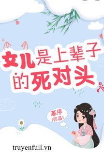 Nữ Nhi Là Kẻ Tử Thù Kiếp Trước book cover