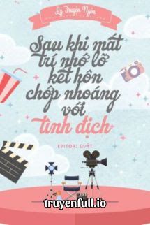 Sau Khi Mất Trí Nhớ Lỡ Kết Hôn Chớp Nhoáng Với Tình Địch book cover