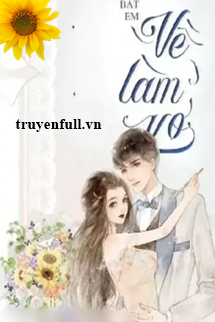 Bắt Em Về Làm Vợ book cover
