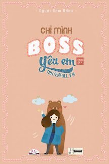 Chỉ Mình Boss Yêu Em book cover