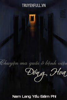 Chuyện Ma Quái Ở Bệnh Viện Đồng Hoa Cover