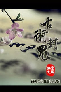 [Mãnh Quỷ Hệ Liệt] Cổ Thuật Phong Quỷ book cover