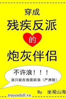 Xuyên Thành Bạn Đời Của Nhân Vật Phản Diện Tàn Tật book cover