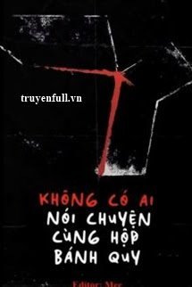 Không Có Ai Nói Chuyện Cùng Hộp Bánh Quy book cover