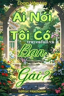 Ai Nói Tôi Có Bạn Gái? book cover
