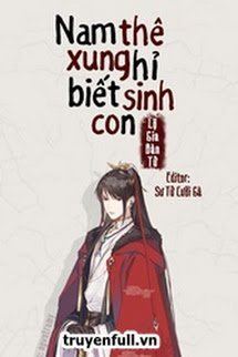 Nam Thê Xung Hỉ Biết Sinh Con book cover