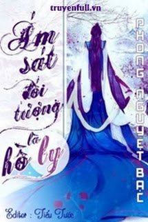 Ám Sát Đối Tượng Là Hồ Ly book cover