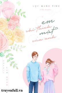 Em Chỉ Thích Mặt Của Anh book cover