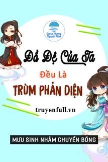 Đồ Đệ Của Ta Đều Là Trùm Phản Diện book cover