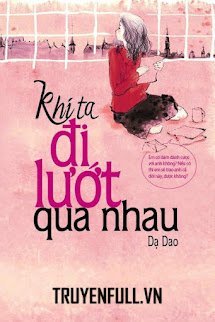 Khi Ta Đi Lướt Qua Nhau book cover