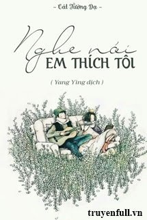 Nghe Nói Em Thích Tôi book cover