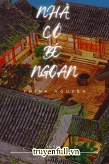 Nhà Có Bé Ngoan book cover