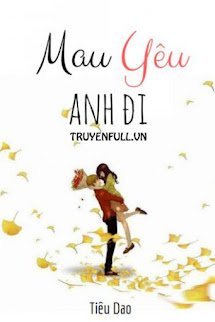 Mau Yêu Anh Đi book cover