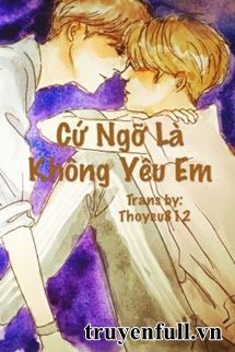 Cứ Ngỡ Là Không Yêu Em book cover