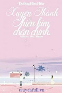 Xuyên Thành Thiên Kim Chân Chính book cover