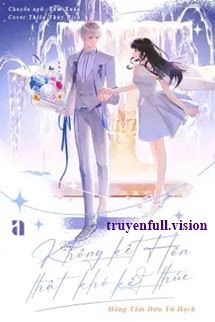 Không Kết Hôn Thật Khó Kết Thúc Cover