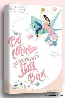 Bỏ Nhà Ra Đi Lại Bị Lừa Bán book cover