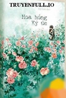 Hoa Hồng Ký Ức - Lâm Địch Nhi book cover