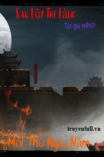 Sau Lũy Tre Làng: Phần 2: Mối Thù Ngàn Năm book cover