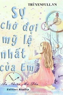 Sự Chờ Đợi Mỹ Lệ Nhất Của Em book cover