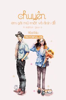 Chuyện Em Gái Mù Mặt Và Ảnh Đế book cover