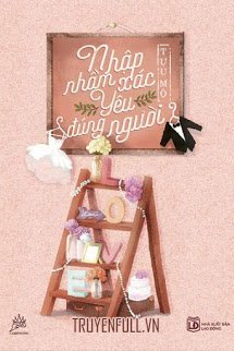 Nhập Nhầm Xác, Yêu Đúng Người! book cover