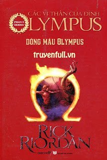 Các Anh Hùng Của Đỉnh Olympus Tập 5: Máu Đỉnh Olympus (Dòng Máu Olympus) book cover