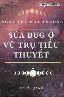 Sửa Bug Ở Vũ Trụ Tiểu Thuyết book cover