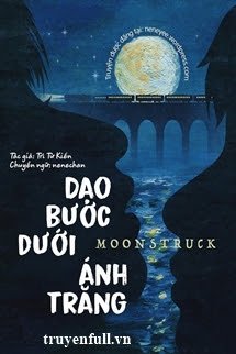 Dạo Bước Dưới Ánh Trăng book cover
