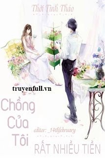 Chồng Của Tôi Rất Nhiều Tiền book cover