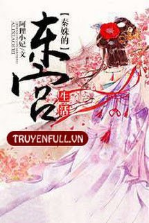 Cuộc Sống Ở Đông Cung Của Tần Xu book cover