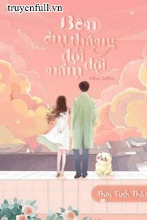 Bên Em Tháng Đổi Năm Dời book cover