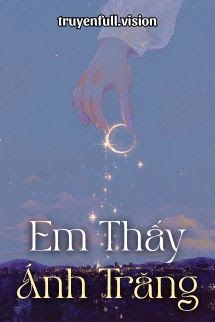 Em Thấy Ánh Trăng - Hoài Nam Tiểu Sơn book cover
