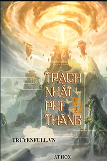 Trạch Nhật Phi Thăng book cover