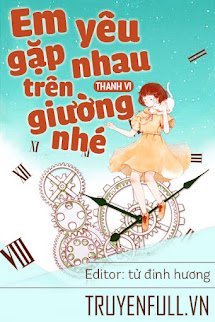 Em Yêu, Gặp Nhau Trên Giường Nhé! book cover