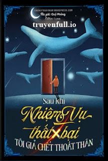 Sau Khi Nhiệm Vụ Thất Bại, Tôi Giả Chết Thoát Thân book cover