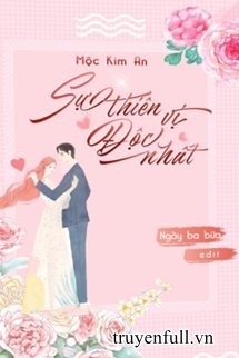 Sự Thiên Vị Độc Nhất book cover