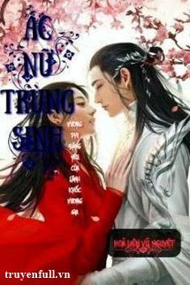 Ác Nữ Trùng Sinh_Vương Phi Đáng Yêu Của Lãnh Khốc Vương Gia book cover