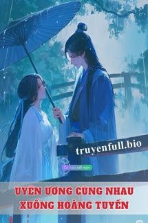 Uyên Ương Cùng Nhau Xuống Hoàng Tuyền book cover