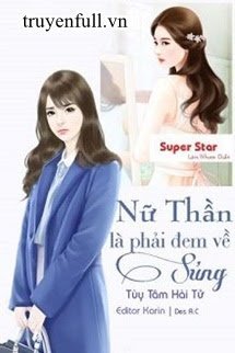 Nữ Thần Là Phải Đem Về Sủng book cover