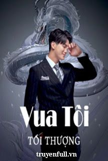 Vua Tôi Tối Thượng book cover